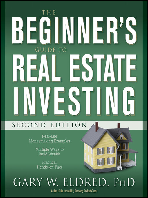 Title details for The Beginner's Guide to Real Estate Investing by Gary W Eldred - Available